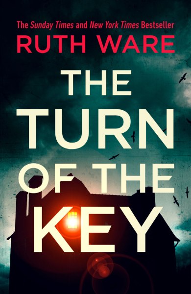 The Turn of the Key - Ruth Ware